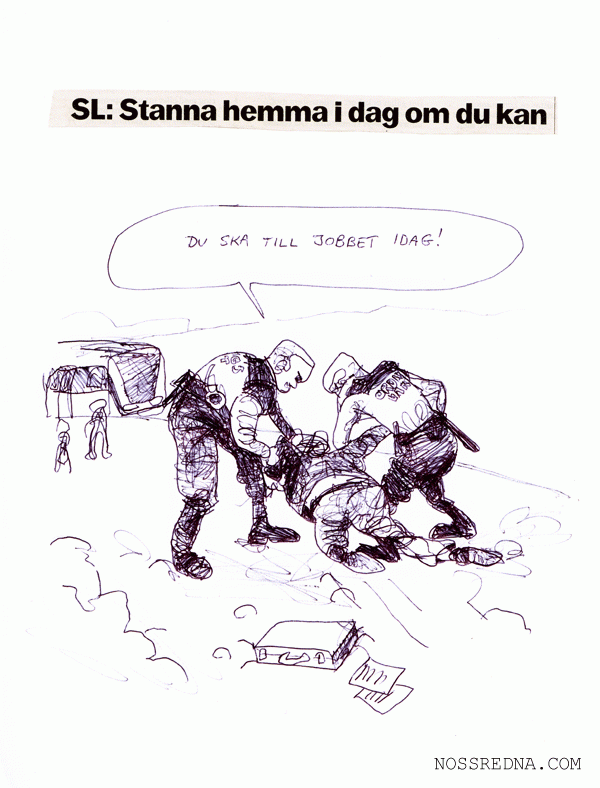 SL: Stanna hemma i dag om du kan