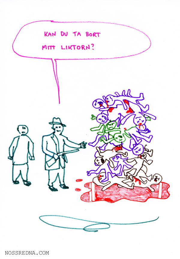 Kan du ta bort mitt liktorn?