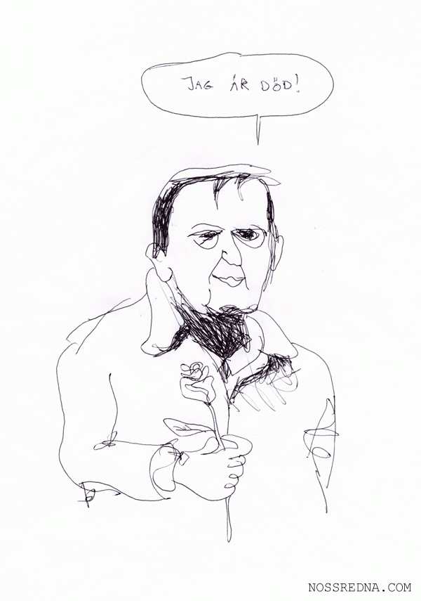 Jag är död!