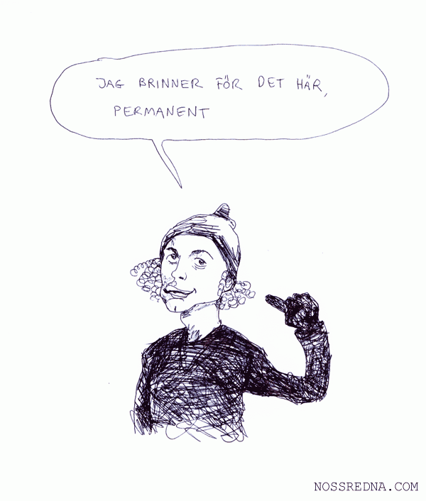 Jag brinner för det här, permanent