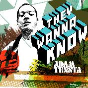 Adam Tensta - They Wanna Know