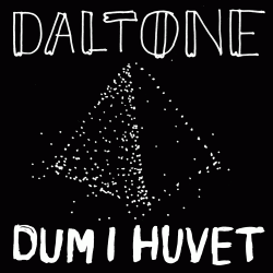 Daltone - Dum i huvet